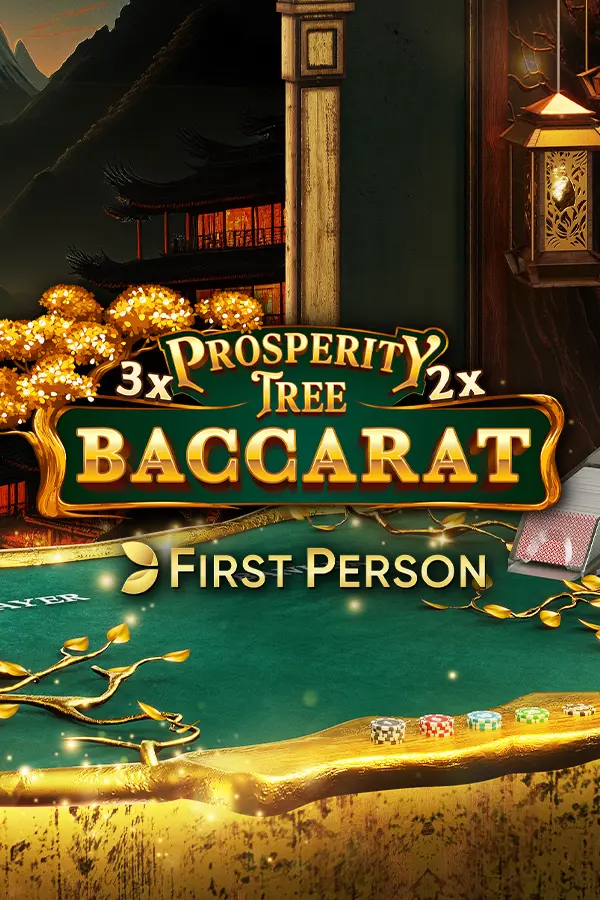 First Person Prosperity Tree Baccarat